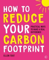 How to Reduce Your Carbon Footprint: Practical