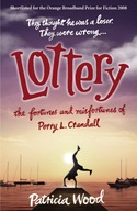 Lottery: The Fortunes and Misfortunes of Perry L.