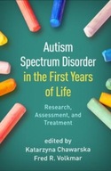 Autism Spectrum Disorder in the First Years of