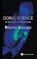 Doing Science: In The Light Of Philosophy Bunge