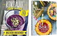 Koktajle Makarowska + Soki i koktajle Pawlikowska