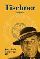 TISCHNER BIOGRAFIA, BONOWICZ WOJCIECH