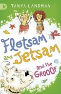 Flotsam and Jetsam and the Grooof Landman Tanya