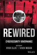 Rewired: Cybersecurity Governance Praca zbiorowa