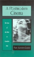 A Postmodern Cinema: The Voice of the Other in