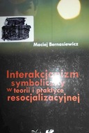 Interakcjonizm symboliczny w teorii i praktyce res