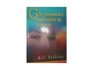 Gdy przyzwoici mężczyźni są kuszeni - Bill Perkins