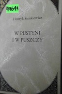 W Pustyni i w Puszczy - Henryk Sienkiewicz