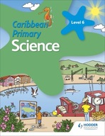 Caribbean Primary Science Book 6 Morrison Karen