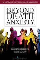 Beyond Death Anxiety: Achieving Life-Affirming