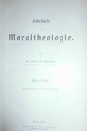 Lehrbuch ser Moraltheologie - F.M. Schindler