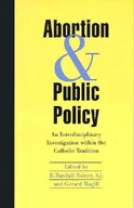 Abortion and Public Policy:: An Interdisciplinary