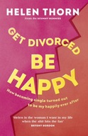 Get Divorced, Be Happy: How becoming single