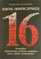 GENERAŁ IWANOW ZAPRASZA - EUGENIUSZ DURACZYŃSKI