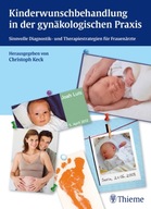 Kinderwunschbehandlung in der gynäkologischen Praxis: Sinnvolle Diagnostik-