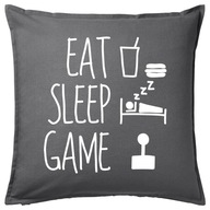 EAT SLEEP GAME poduszka 50x50 prezent