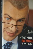 KRONIKA DOBREJ ZMIANY ROMAN GIERTYCH