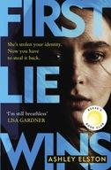 First Lie Wins: THE MUST-READ SUNDAY TIMES THRILLER OF THE MONTH, NEW YORK