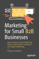 Marketing for Small B2B Businesses: How Content