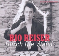 RIO REISER: DURCH DIE WAND (CD)