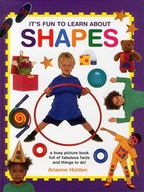 It s Fun to Learn About Shapes Holden Adrianne