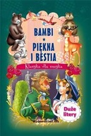 KLASYKA DLA SMYKA. PIĘKNA I BESTIA / BAMBI [KSIĄŻK