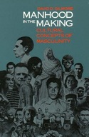Manhood in the Making: Cultural Concepts of