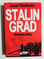 STALINGRAD ANATOMIA BITWY - Janusz Piekałkiewicz