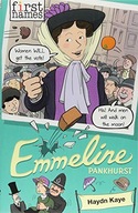 First Names: Emmeline (Pankhurst) Kaye Haydn