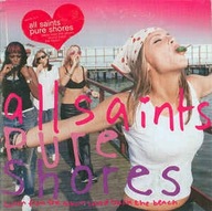 All Saints – Pure Shores [CD]