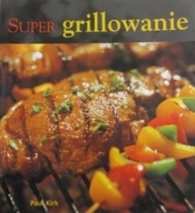 Paul Kirk - Super grillowanie