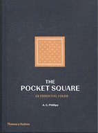 The Pocket Square: 22 Essential Folds Phillips