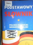 PODSTAWOWY SŁOWNIK POLSKO-NIEMIECKI NIEMIECKO- POL