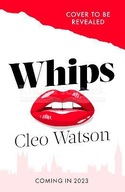 Whips Watson Cleo