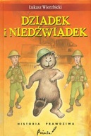 DZIADEK I NIEDŹWIADEK HISTORIA PRAWDZIWA