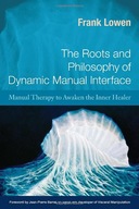 The Roots and Philosophy of Dynamic Manual