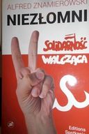 Niezłomni. Solidarność Walcząca - Znamierowski