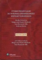 PYTANIE PREJUDYCJALNE DO TRYBUNAŁU SPRAWIEDLIWOŚCI