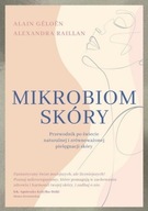 Mikrobiom skóry - Przewodnik po świecie naturalnej