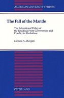 The Fall of the Mantle: The Educational Policy of