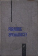 PORADNIK SPAWALNICZY Stanisław Rudowski