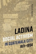 Ladina Social Activism in Guatemala City,