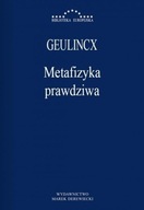 METAFIZYKA PRAWDZIWA, GEULINCX