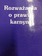 Rozważania o prawie karnym Andrzej Szwarc red.