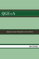QGE=A: Quality Generic Education is the Answer