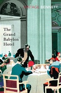 The Grand Babylon Hotel Bennett Arnold