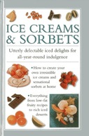 Ice Creams & Sorbets: Utterly Delectable