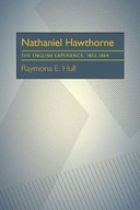 Nathaniel Hawthorne: The English Experience,