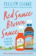 Red Sauce Brown Sauce: A British Breakfast