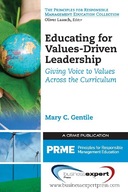 Educating for Values-Driven Leadership Gentile